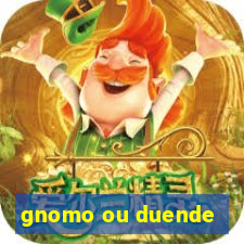 gnomo ou duende